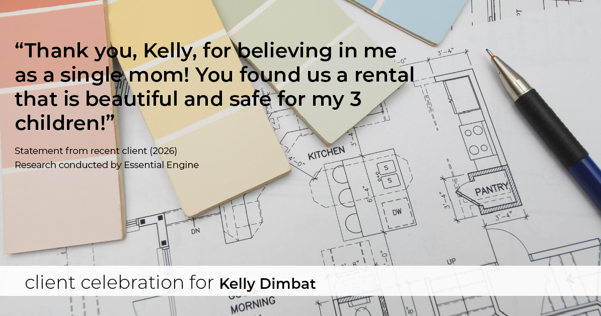 Testimonial for real estate agent Kelly Dimbat with Lamacchia Realty, Inc. in Woburn, MA: "Thank you, Kelly, for believing in me as a single mom! You found us a rental that is beautiful and safe for my 3 children!"