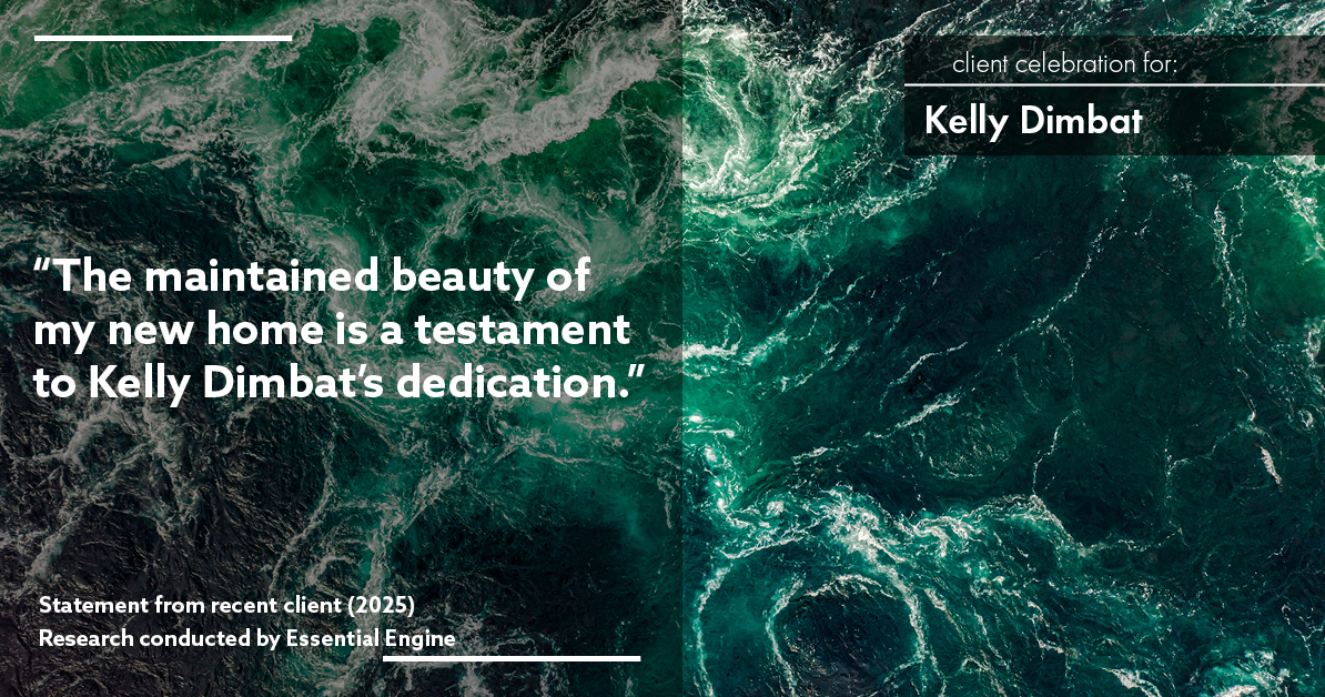 Testimonial for real estate agent Kelly Dimbat with Lamacchia Realty, Inc. in Woburn, MA: "The maintained beauty of my new home is a testament to Kelly Dimbat's dedication."